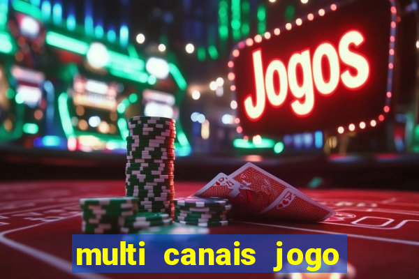 multi canais jogo do flamengo